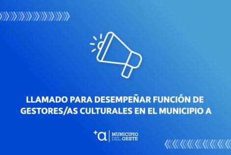 Convocatoria para Gestores/as Culturales en el Municipio A