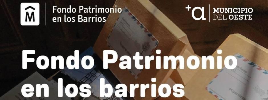 Fondo Patrimonio en los Barrios 2025