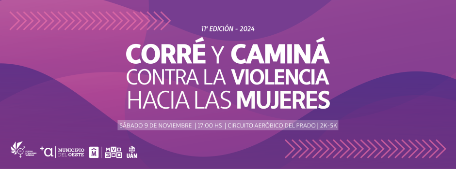 Corré y Caminá contra la Violencia hacia las Mujeres 2024