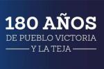 180 años de Pueblo Victoria y La Teja