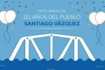 111 años del pueblo Santiago Vázquez